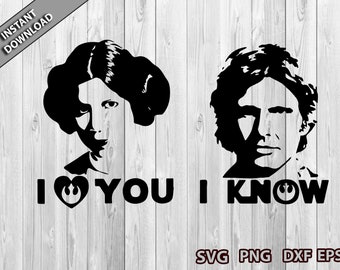Download Star Wars I Love You I Know Svg Etsy