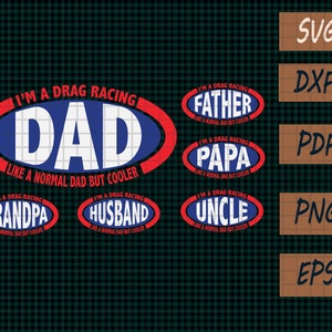 Download Drag Racing Dad Svg Eps Dxf Cutting File Race Svg Piston Etsy