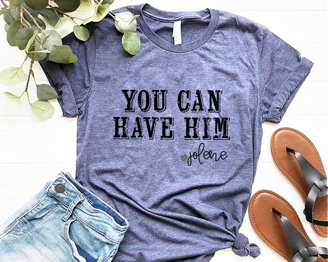 Download Jolene You Can Have Him SVG Svg Files For Cricut SVG ...