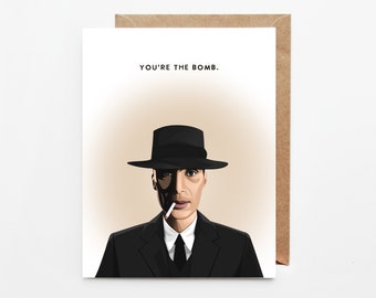 You're the Bomb, Oppenheimer-inspired Greeting Cards