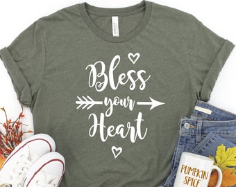 Bless Your Heart T-Shirt: Sarcastic Southern Pride Tee
