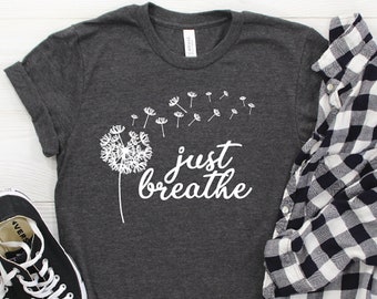 Just Breathe Shirt: Dandelion Meditation Yoga Tee