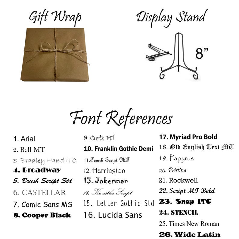 May include: A list of 26 fonts with their names and numbers. The fonts are displayed in a brown and white text on a white background. The image also shows a brown paper gift wrap and a black metal display stand with an 8-inch measurement.