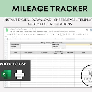 May include: A digital mileage tracker template with the title "MILEAGE TRACKER". The template includes fields for employee name, start and end dates, and mileage tracking. The image also shows options for Google Sheets, Excel, and printing.