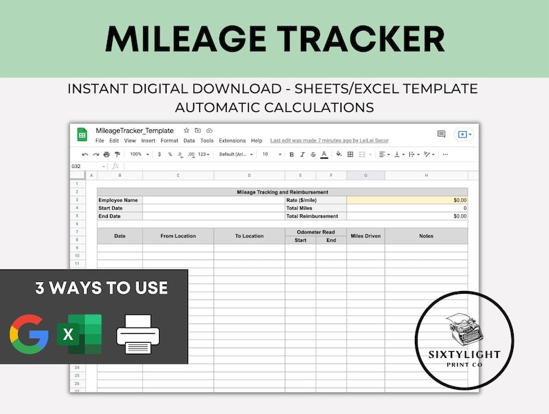 May include: A digital mileage tracker template with the title "MILEAGE TRACKER". The template includes fields for employee name, start and end dates, and mileage tracking. The image also shows options for Google Sheets, Excel, and printing.