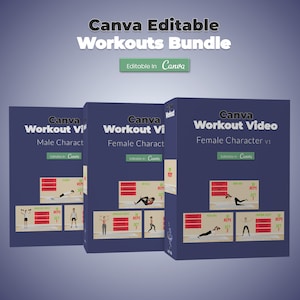 May include: Three Canva templates for workout videos, featuring a male character, a female character, and a female character v1. Each template has a blue background and includes a series of workout exercises with illustrations of people performing them.