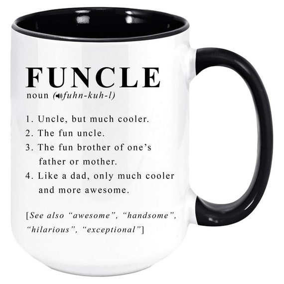 Funcle Coffee Mug Fun Uncle Mugs Funny Uncles Gift Cup Cups 