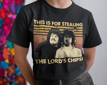 This Is For Stealing The Lord's Chips Vintage T-Shirt, Hoodie, Sweatshirts