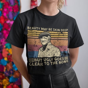 Beauty May Be Skin Deep Vintage T Shirt, Hoodie, Sweatshirts