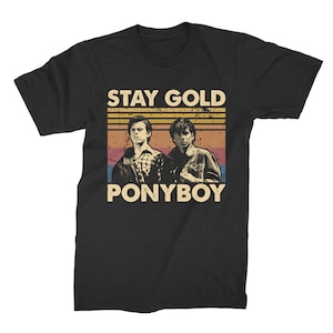 Stay Gold Ponyboy Vintage Retro Unisex T-Shirt, Hoodie, Sweatshirts