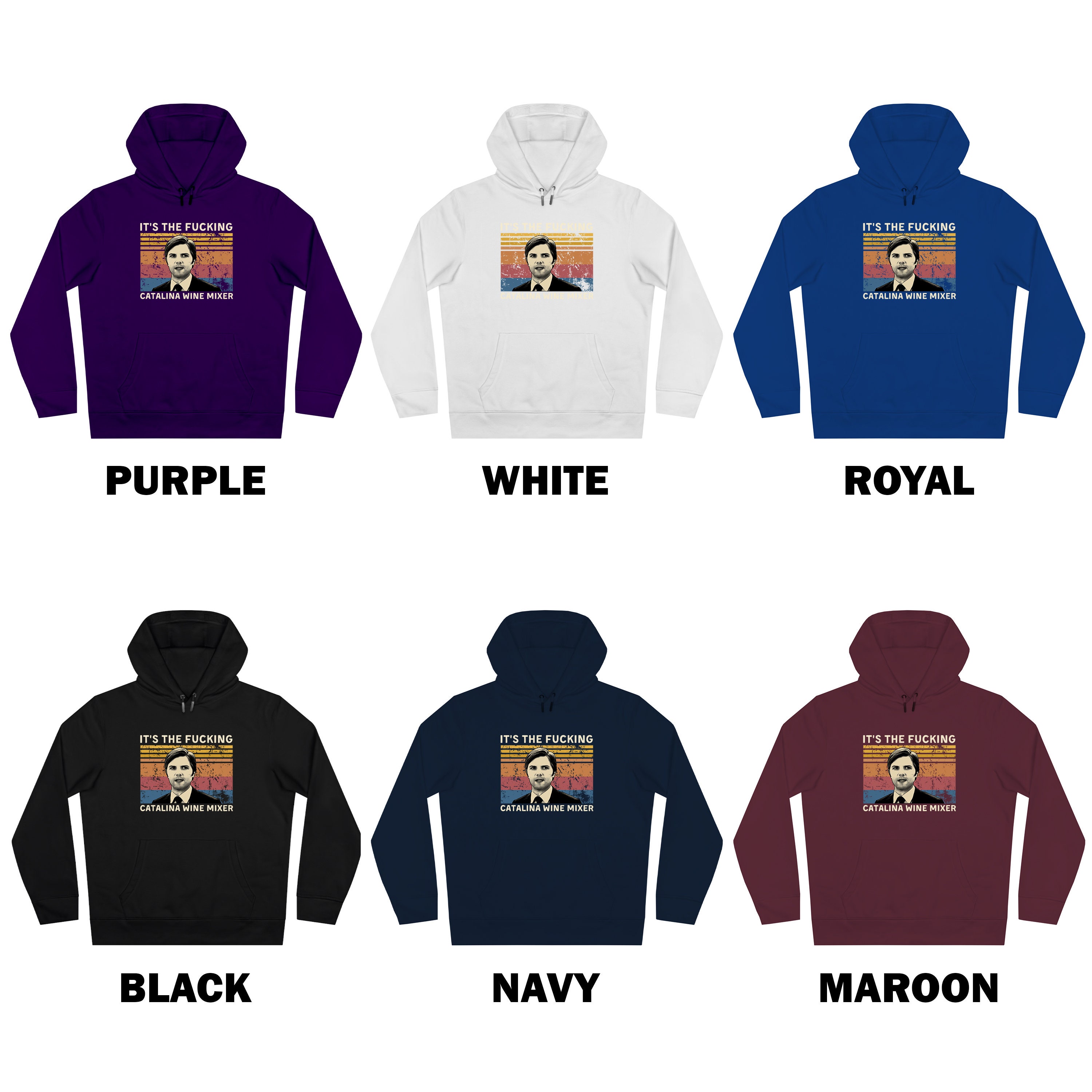 It's the Fuckin' Catalina Wine Mixer Vintage T Shirt, Hoodie