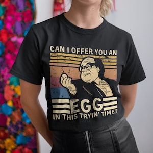 Can I Offer You an Egg in This Tryin' Time Vintage T Shirt, Hoodie, Sweatshirts