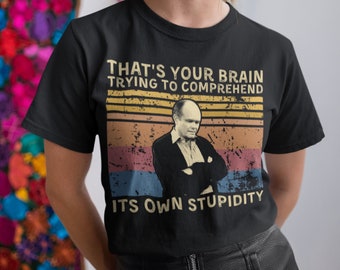 That's Your Brain Trying To Comprehend Vintage T Shirt, Hoodie, Sweatshirts