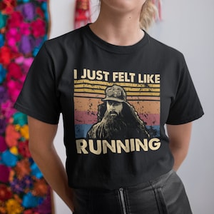 I Just Felt Like Running Vintage T Shirt, Hoodie, Sweatshirts