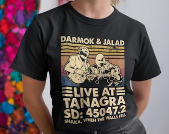 Darmok And Jalad At Tanagra September 1991 Vintage Retro Unisex T-Shirt, Hoodie, Sweatshirts