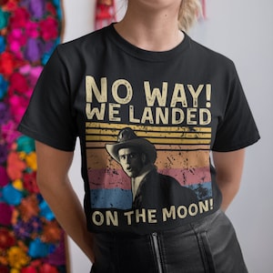 We Landed on the Moon Vintage T Shirt, Hoodie, Sweatshirts
