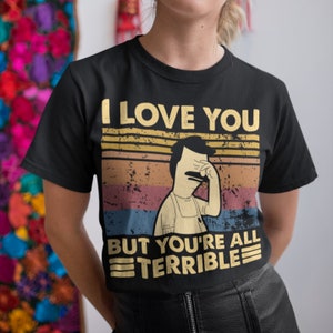 Kocham Cię, ale jesteś okropny Vintage Retro Unisex T-shirt, Bluza z kapturem, Bluzy