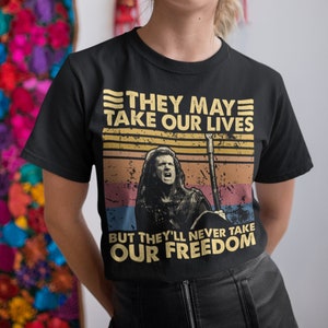 They&#39;ll Never Take Our Freedom Vintage T-Shirt, Hoodie, Sweatshirts