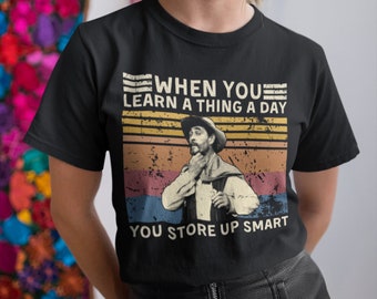 When You Learn A Thing A Day You Store UP Smart Vintage T Shirt, Hoodie, Sweatshirts
