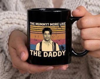 The Mummy More Like The Daddy Vintage Mug, Funny Dad Gift