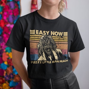 Easy Now Fuzzy Little Man Peach Vintage Retro Unisex T-Shirt, Hoodie, Sweatshirts