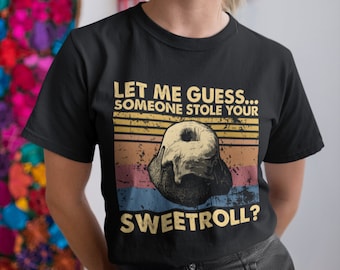 Let Me Guess Someone Stole Your Sweetroll Vintage T-Shirt, Hoodie, Sweatshirts, Gaming Gamer T Shirt