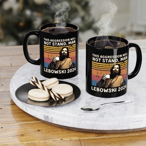Deze agressie zal niet staan, Man Lebowski 2024 Vintage Mok, Cup-Tea Mok, Cadeau Mok