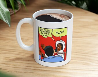 Funny Slap Coffee Mug, Cup-Tea Mug, Gift Mug