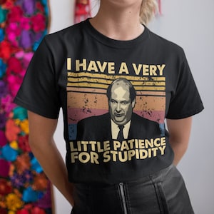 I Have A Very Little Patience For Stupidity Vintage T Shirt, Hoodie, Sweatshirts