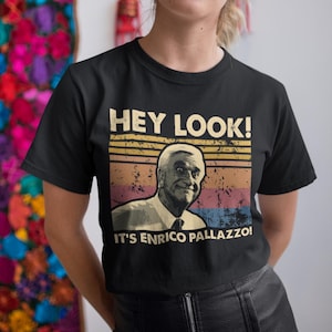 Hey Look! It&#39;s Enrico Pallazzo! Vintage T Shirt, Hoodie, Sweatshirts