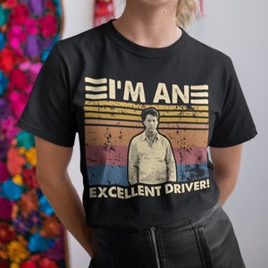 I'm An Excellent Driver Unisex T-Shirt, Hoodie, Sweatshirts