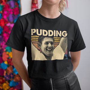 Pudding Vintage T Shirt, Hoodie, Sweatshirts