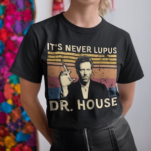 It&#39;s Never Lupus Dr House Vintage T Shirt, Hoodie, Sweatshirts