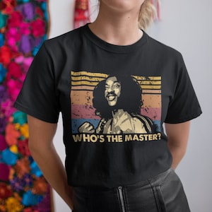 Sho' Nuff Who's The Master Vintage Retro Unisex T-Shirt, Hoodie, Sweatshirts