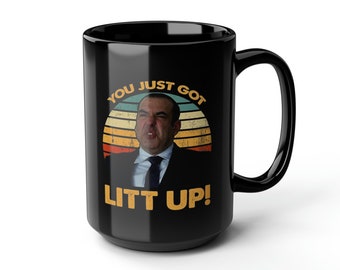 You Just Got Litt Up Mug, Coffee Mug, Cup-Tea Mug, Gift Mug