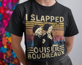 Ich Ohrfeige Ouiser Boudreaux Vintage T-Shirt, Hoodie, Sweatshirts