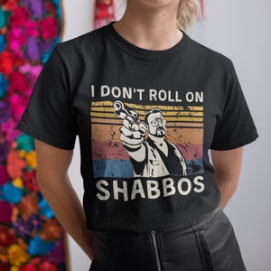 Camiseta, sudadera y sudadera vintage con el lema &quot;No ruedo en Shabat&quot;