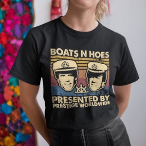 Boats N Hoes Presented By Prestige Worldwide Vintage T Shirt, Hoodie, Sweatshirts