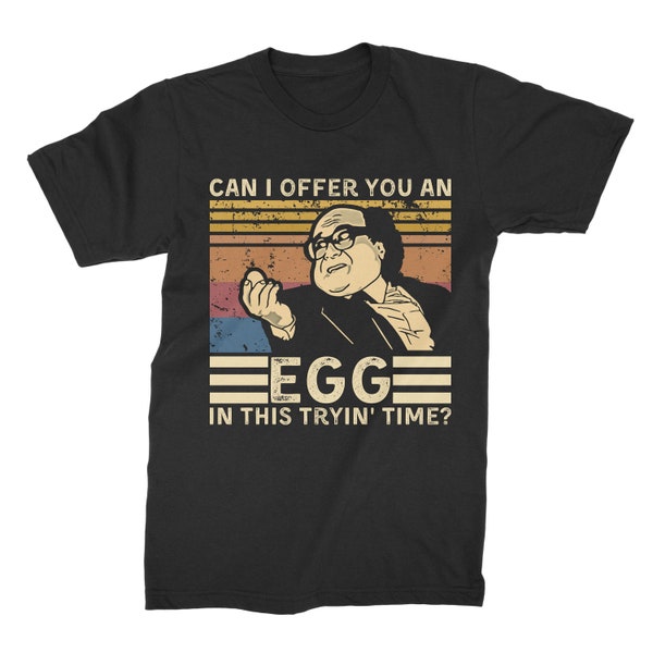 Can I Offer You an Egg in This Tryin' Time Vintage T Shirt, Hoodie, Sweatshirts