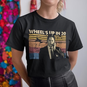 Wheel&#39;s Up in 30 Vintage T-Shirt, Hoodie, Sweatshirts