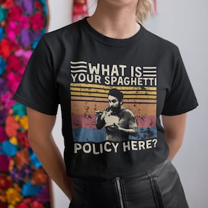 What is Your Spaghetti Policy Here Vintage T Shirt, Hoodie, Sweatshirts