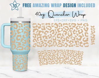 40oz Leopard Quencher Tumbler, Animal Print, 40oz Svg, 2 Designs Stanley Tumbler Wrap, Eps Svg Dxf Png Files, Cricut Silhouette Template