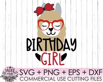LLama Birthday Girl Svg,LLama Svg,LLama Face Svg ,Alpaca Svg,Layered Svg,Instant Download,Silhouette cut file, Cricut cut file,,Png,Jpg,Dxf,