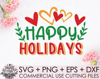Happy holidays SVG / cutting file, Christmas SVG / Christmas tshirt designs / Christmas svg file for silhouette