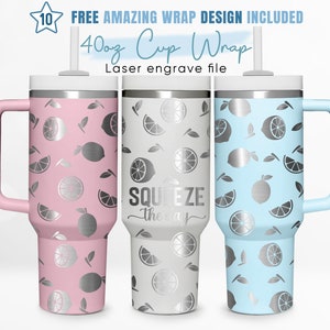 40oz Engraved Tumbler Wrap Squeeze the Day, Lemonade, Lemon Pattern, Fruit, 40oz Quencher Wrap, Laser Engraving, Stanley Tumbler Wrap,Laser