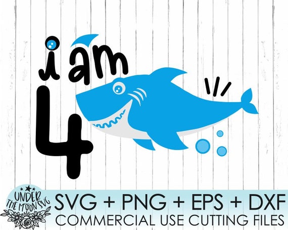 l am Four Shark Birthday Svg, Boy Birthday Shark Svg, Dxf, Eps, Baby, Shark  Svg, Second Birthday Clipart, Two Years, 4th Birthday Shirt