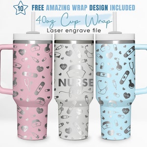 40oz Engraved Tumbler Wrap Nurse Fuel, Nursing, Nursel Life, Medical, 40oz Quencher Wrap, Laser Engraving,Quencher Tumbler Wrap,Laser Design