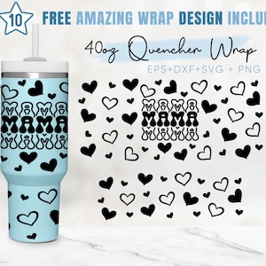 40oz hield van Mama Quencher Tumbler, Happy Mothers Day, 40oz Svg, moeder hart, 2 ontwerpen Stanley Tumbler Wrap, Eps Svg Dxf Png-bestanden, Cricut