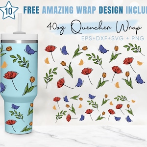 40oz Flower Quencher Tumbler, Floral Svg, Spring, 40oz Tumbler Wrap, 2 Designs Stanley Tumbler Wrap, Eps Svg Dxf Png Files,Cricut Silhouette