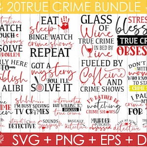 20 True Crime Svg Bundle True Crime, Sublimation Design,Mom,Women&#39;s, Funny,Quotes,Svg,Png,Eps,Dxf,Files for Cutting Machines Cameo Cricut,